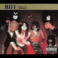 ＫＩＳＳ「 ＫＩＳＳ　ゴールド　１９７４－１９８２」