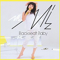 Ｍｉｚ「 Ｂａｃｋｓｅａｔ　Ｂａｂｙ」