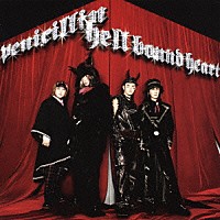 ＰＥＮＩＣＩＬＬＩＮ「 ｈｅｌｌ　ｂｏｕｎｄ　ｈｅａｒｔ」