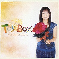 岡村孝子「 Ｔｏｙ　Ｂｏｘ　ソロデビュー２０周年記念　ＴＶ主題歌　＆　ＣＭソング集！」