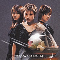 ＹｅＬＬＯＷ　Ｇｅｎｅｒａｔｉｏｎ「 扉の向こうへ」