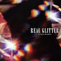 松田樹利亜「 ＲＥＡＬ　ＧＬＩＴＴＥＲ」