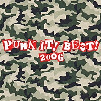 （オムニバス）「 ＰＵＮＫ　ＩＴ！　ＢＥＳＴ！　２００６」