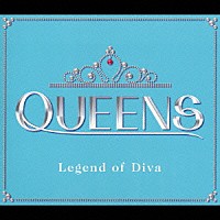 （オムニバス）「 ＱＵＥＥＮＳ　Ｌｅｇｅｎｄ　ｏｆ　Ｄｉｖａ」