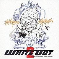 （オムニバス）「 ＷＨＩＴＥ　ＯＵＴ　２　ｒｅａｌ　ｓｎｏｗｂｏａｒｄｅｒ’ｓ　ｃｏｍｐｉｌａｔｉｏｎ」