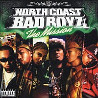 ＮＯＲＴＨ　ＣＯＡＳＴ　ＢＡＤ　ＢＯＹＺ「 Ｔｈｅ　Ｍｉｓｓｉｏｎ」