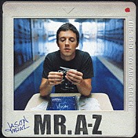 ジェイソン・ムラーズ「 ＭＲ．Ａ－Ｚ【最強版】」