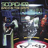 ＰＡＰＡ　Ｂ「 ＳＣＯＲＣＨＥＲ　ＢＡＣＫ　ＩＮ　ＴＨＥ　ＤＡＹＳ」