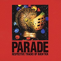 （オムニバス）「 ＰＡＲＡＤＥ　ＲＥＳＰＥＣＴＩＶＥ　ＴＲＡＣＫＳ　ＯＦ　ＢＵＣＫ－ＴＩＣＫ」