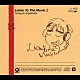 槇原敬之「Ｌｉｓｔｅｎ　Ｔｏ　Ｔｈｅ　Ｍｕｓｉｃ　２」