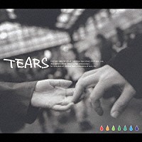 （オムニバス）「 ＴＥＡＲＳ　［Ｉｎｔｅｒｎａｔｉｏｎａｌ　Ｖｅｒｓｉｏｎ］」