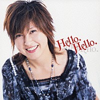 岸谷香「 Ｈｅｌｌｏ．Ｈｅｌｌｏ．」