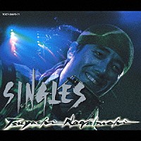 長渕剛「 長渕剛　ＳＩＮＧＬＥＳ　１　Ｖｏｌ．１（１９７８～１９８２）」