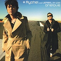 Ｒｙｏｈｅｉ　ｆｅａｔ．ＶＥＲＢＡＬ「 ｏｎｅｌｏｖｅ」