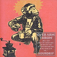 ＯＶＥＲ　ＡＲＭ　ＴＨＲＯＷ「 ＳＯＵＮＤＲＩＰ」