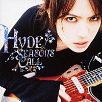 ＨＹＤＥ「 ＳＥＡＳＯＮ’Ｓ　ＣＡＬＬ」