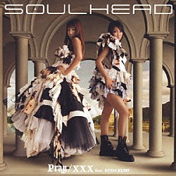 ＳＯＵＬＨＥＡＤ 倖田來未「Ｐｒａｙ／ＸＸＸ　ｆｅａｔ．倖田來未」