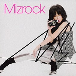 Ｍｉｚ「Ｍｉｚｒｏｃｋ」