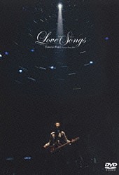 藤井フミヤ「Ｃｏｎｃｅｒｔ　Ｔｏｕｒ　２００５　Ｌｏｖｅ　Ｓｏｎｇｓ」