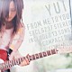 ＹＵＩ「ＦＲＯＭ　ＭＥ　ＴＯ　ＹＯＵ」