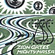 ＭＩＧＨＴＹ　ＭＡＳＳＡ「ＺＩＯＮ　ＧＡＴＥＳ」