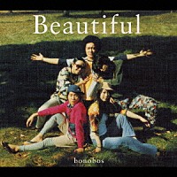 ｂｏｎｏｂｏｓ「 Ｂｅａｕｔｉｆｕｌ」