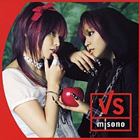 ｍｉｓｏｎｏ「 ＶＳ」