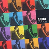 ａｋｉｋｏ「 コラージュ　－ベスト・セレクション」