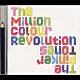 ザ・ピンカー・トーンズ「ＴＨＥ　ＭＩＬＬＩＯＮ　ＣＯＬＯＵＲ　ＲＥＶＯＬＵＴＩＯＮ」