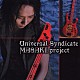 ＭＡＳＡＫＩ　ｐｒｏｊｅｃｔ「Ｕｎｉｖｅｒｓａｌ　Ｓｙｎｄｉｃａｔｅ」