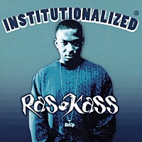 ラス・カス「 ＩＮＳＴＩＴＵＴＩＯＮＡＬＩＺＥＤ」