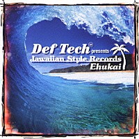 （オムニバス）「 Ｄｅｆ　Ｔｅｃｈ　ｐｒｅｓｅｎｔｓ　Ｊａｗａｉｉａｎ　Ｓｔｙｌｅ　Ｒｅｃｏｒｄｓ　～Ｅｈｕｋａｉ～」