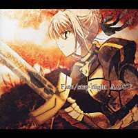 （アニメーション）「 ＴＶアニメーション　「Ｆａｔｅ／ｓｔａｙ　ｎｉｇｈｔ」　オリジナルサウンドトラック」