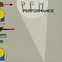 ＰＦＭ「 パフォーマンス」