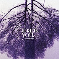 ＭＯＮＫＥＹ　ＭＡＪＩＫ「 ｔｈａｎｋ　ｙｏｕ」