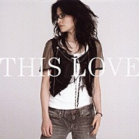 アンジェラ・アキ「 Ｔｈｉｓ　Ｌｏｖｅ」