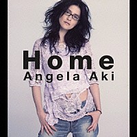 アンジェラ・アキ「 Ｈｏｍｅ」