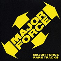 （オムニバス）「 ＭＡＪＯＲ　ＦＯＲＣＥ　ＲＡＲＥ　ＴＲＡＣＫＳ」