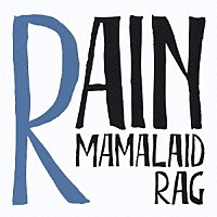 ＭＡＭＡＬＡＩＤ　ＲＡＧ「 レイン」