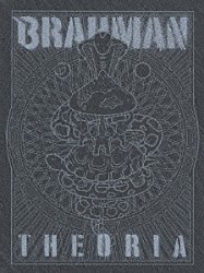 ＢＲＡＨＭＡＮ「ＴＨＥＯＲＩＡ」