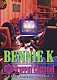 ＢＥＮＮＩＥ　Ｋ「Ｔｒｉｐｐｉｎ’　Ｃｈａｎｎｅｌ　～ＬＩＶＥ　Ｊａｐａｎａ－ｒｈｙｔｈｍ～」