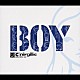 ＮＩＲＧＩＬＩＳ「ＢＯＹ」