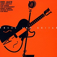 （オムニバス）「 ジャズをはじめよう。ＤＯ！ＪＡＺＺ　ヴォーカル＆ギター」