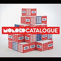 モロコ「 ＣＡＴＡＬＯＧＵＥ」