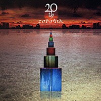 ザバダック「 ２０ｔｈ」