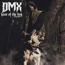 ＤＭＸ「ＹＥＡＲ　ＯＦ　ＴＨＥ　ＤＯＧ．．．ＡＧＡＩＮ」