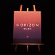 諫山実生「ＨＯＲＩＺＯＮ」