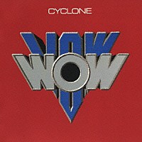 ＶＯＷＷＯＷ「 ＣＹＣＬＯＮＥ」