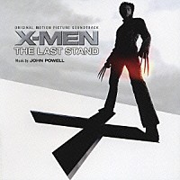 （オリジナル・サウンドトラック）「 オリジナル・サウンドトラック　Ｘ－ＭＥＮ　ファイナル・ディシジョン」