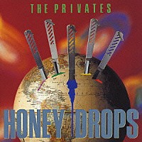 ＴＨＥ　ＰＲＩＶＡＴＥＳ「 ＨＯＮＥＹ　ＤＲＯＰＳ」